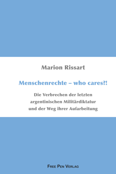 Marion Rissart, Menschenrechte – who cares?!