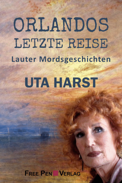 Orlandos letzte Reise, Harst, Uta